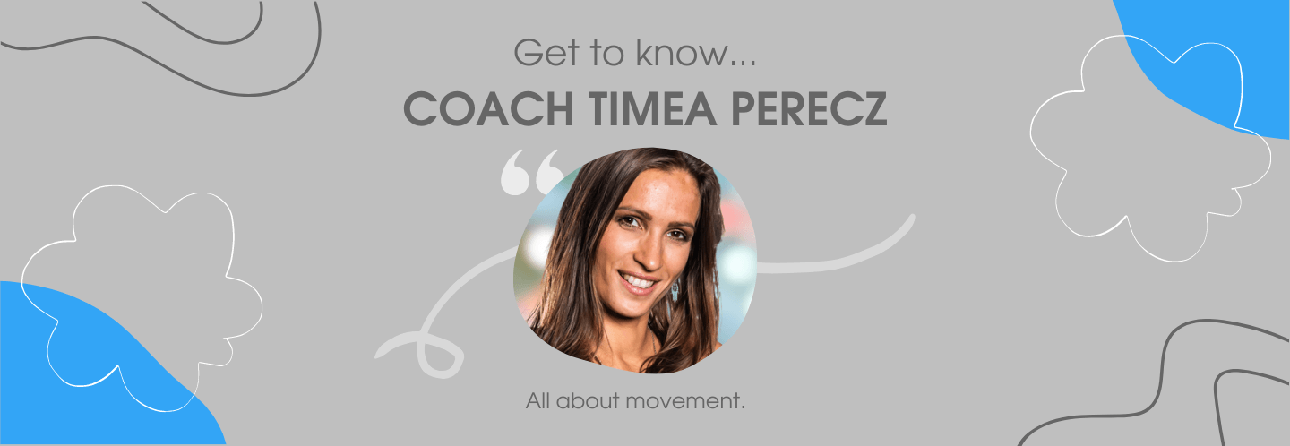 why-coach-timea-perecz-believes-in-movement